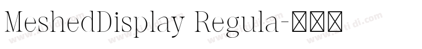 MeshedDisplay Regula字体转换